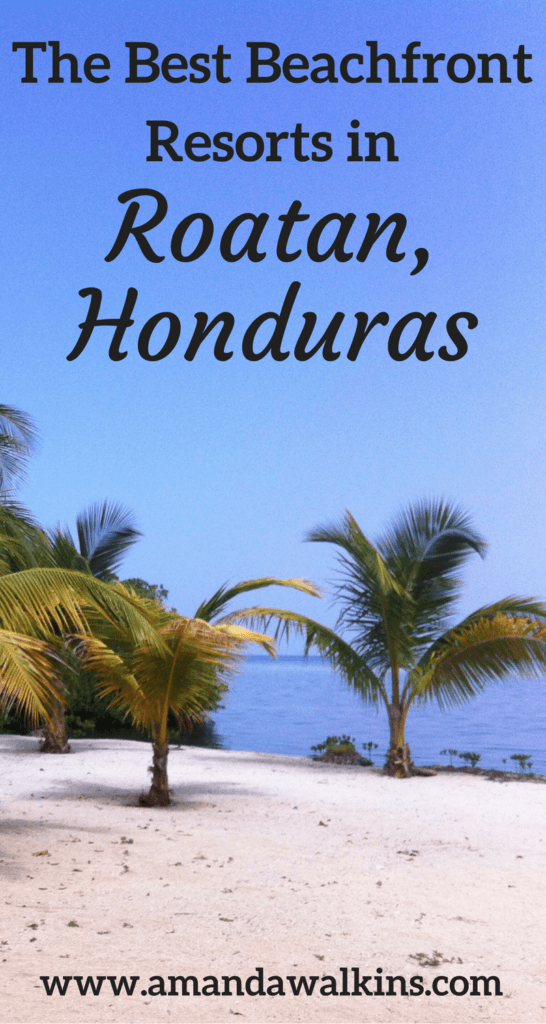Best resorts on the beach on the island of Roatan, Honduras