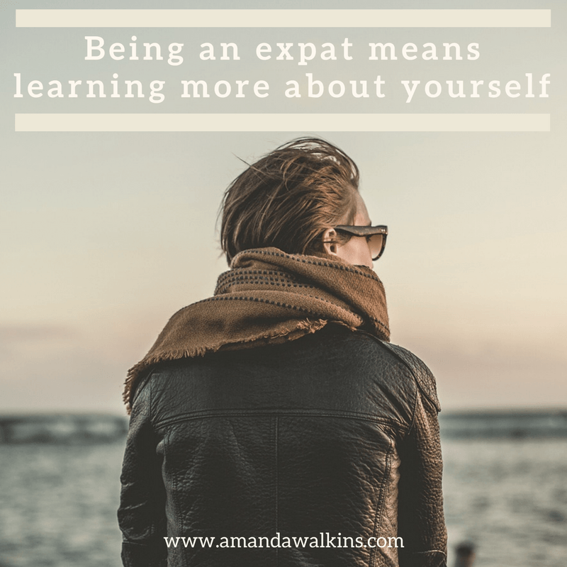 Being an expat means learning more about yourself
