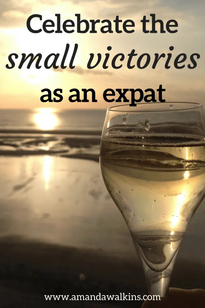 When friends visit your expat home, it's important to celebrate whatever small victories you achieve as an expat. Little moments matter in a new country!