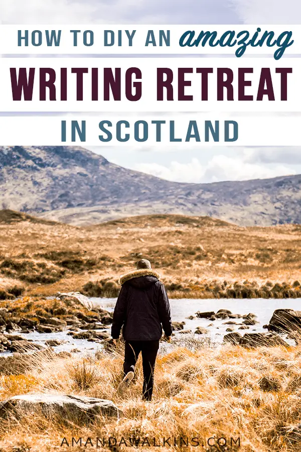 A DIY writing retreat in Scotland
